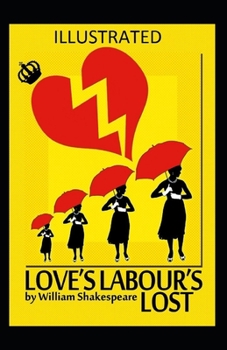 Paperback Love's Labour's Lost Illustrated Book