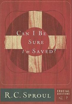Paperback Can I Be Sure I'm Saved? Book
