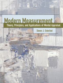 Hardcover Modern Measurement: Theory, Principles, and Applications of Mental Appraisal Book