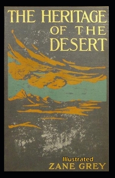 Paperback The Heritage of the Desert Illustrated Book