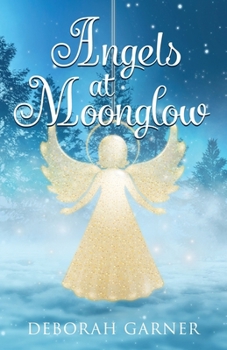 Paperback Angels at Moonglow Book