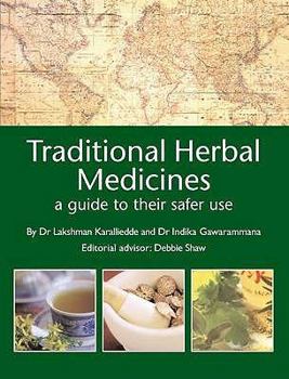 Paperback Traditional Herbal Medicines: A Guide to Their Safer Use Book