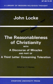 Paperback The Reasonableness of Christianity, and a Discourse of Miracles Book