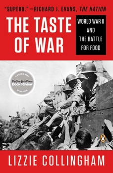 Paperback Taste of War: World War II and the Battle for Food Book