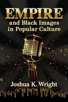 Paperback Empire and Black Images in Popular Culture Book