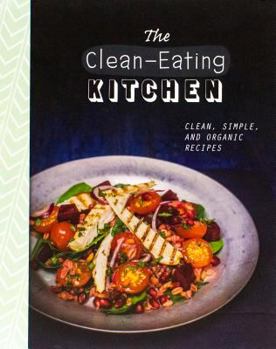 Hardcover The Clean-Eating Kitchen Book