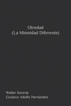 Paperback Otredad (La Mismidad Diferente) [Spanish] Book