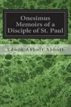 Paperback Onesimus Memoirs of a Disciple of St. Paul Book