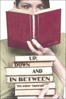 Paperback Up, Down and In Between Book