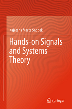Paperback Hands-On Signals and Systems Theory Book