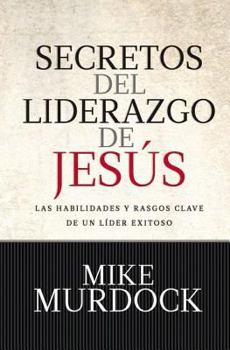Secretos del Liderazgo de Jesús