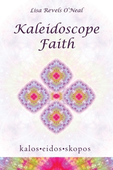 Paperback Kaleidoscope Faith Book