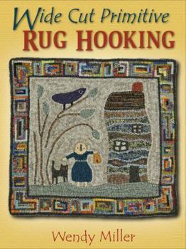 Paperback Wide Cut Primitive Rug Hooking [With Pattern(s)] Book
