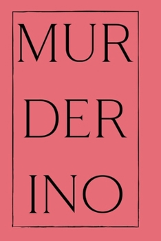 Murderino: True Crime Journal Notebook Diary Planner