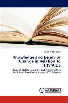 Paperback Knowledge and Behavior Change in Relation to HIV/AIDS Book