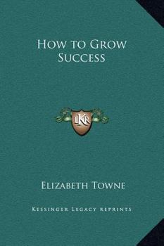 Hardcover How to Grow Success Book