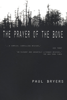 Paperback The Prayer of the Bone Book