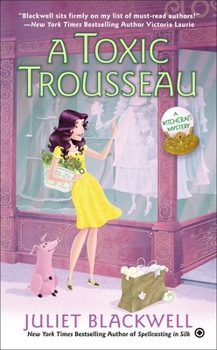 A Toxic Trousseau - Book #8 of the Witchcraft Mystery
