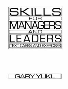 Paperback Skills for Managers and Leaders: Text, Cases and Exercises Book
