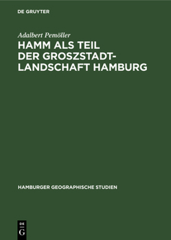 Hardcover Hamm als Teil der Groszstadtlandschaft Hamburg [German] Book