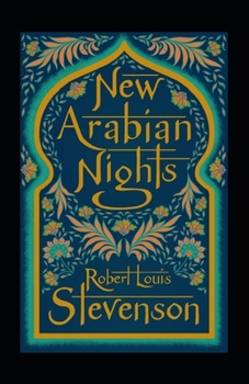 The New Arabian Nights Annotated