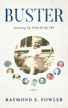 Hardcover Buster: Growing Up With HI IQ TBI Book