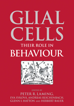 Paperback Glial Cells: Their Role in Behaviour Book