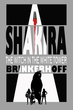 Paperback Shakira: The Witch In The White Tower Book