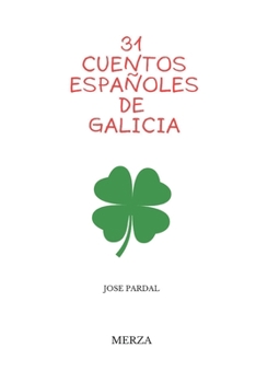 Paperback 31 Cuentos Españoles de Galicia: Merza [Spanish] Book