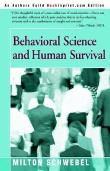 Paperback Behavioral Science and Human Survival Book