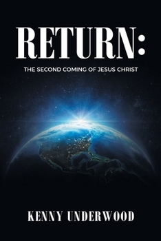 Paperback Return: The Second Coming of Jesus Christ Book