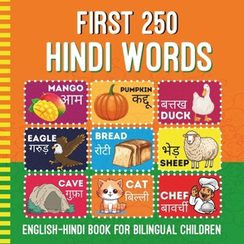 Paperback First 250 Hindi Words: Hindi-English Book for Bilingual Children Book