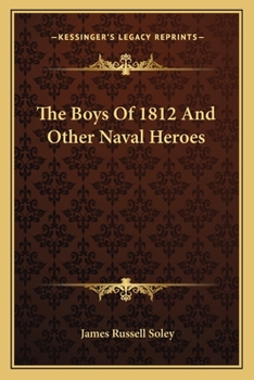 The Boys of 1812 and Other Naval Heroes
