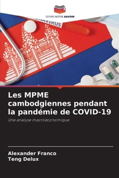 Les MPME cambodgiennes pendant la pandémie de COVID-19 (French Edition)