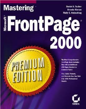 Hardcover Mastering Microsoft FrontPage 2000: Premium Edition [With *] Book