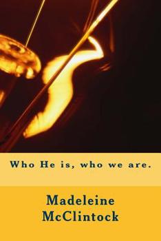 Paperback Who He is, who we are. Book