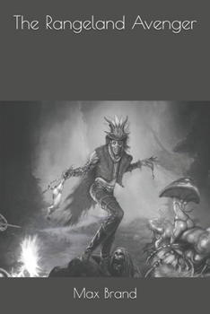 The Rangeland Avenger