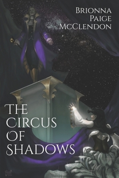 Paperback The Circus of Shadows: A Reverse Harem Dark Fantasy Book