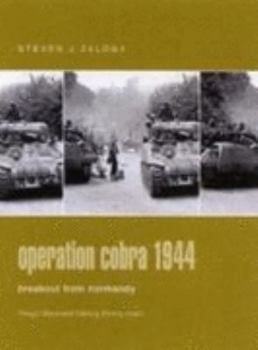 Hardcover Operation Cobra 1944: Breakout from Normandy (Praeger Illustrated Military History) Book