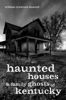 Paperback Haunted Houses and Family Ghosts of Kentucky Book