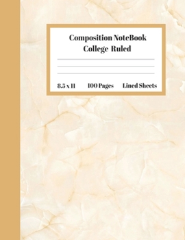 Composition Notebook College Ruled Lined Sheets: Large Pretty Under 10 Dollar Notebook Paper Back to School Cute White And Brown Marble Gifts and Home ... Teens Women students Kids Adults Teachers