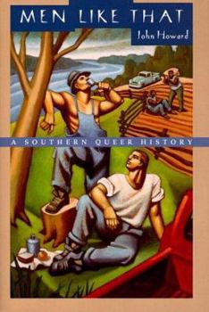 Hardcover Men Like That: A Southern Queer History Book