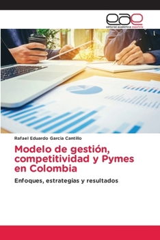 Paperback Modelo de gestión, competitividad y Pymes en Colombia [Spanish] Book