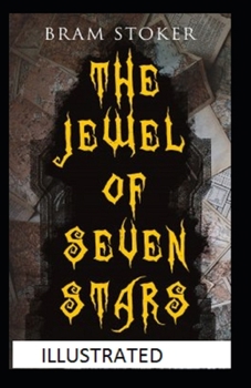 The Jewel of Seven Stars Illustrated
