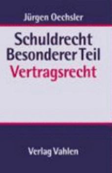Schuldrecht Besonderer Teil Vertragsrecht.