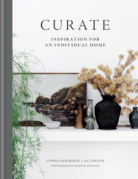 Hardcover Curate: Inspiration for an Individual Home Book