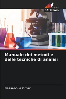 Manuale dei metodi e delle tecniche di analisi (Italian Edition)