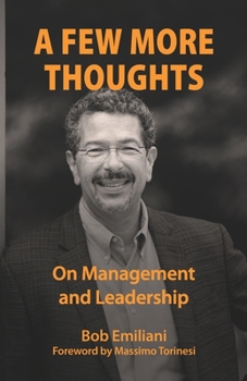 Paperback A Few More Thoughts: On Management and Leadership Book