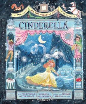 Hardcover All the World's a Stage: Cinderella: A Pop-Out Sound Adventure Book