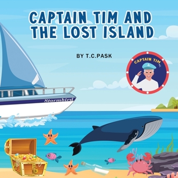Paperback Captain Tim And The Lost Island Book